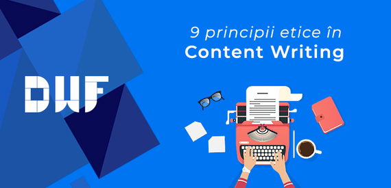 COMUNICAT. Nouă principii etice de aplicat în content writing