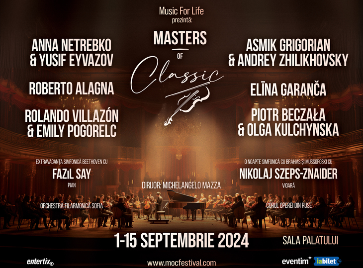 COMUNICAT. Festivalul Masters of Classic, un eveniment dedicat iubitorilor muzicii de operă