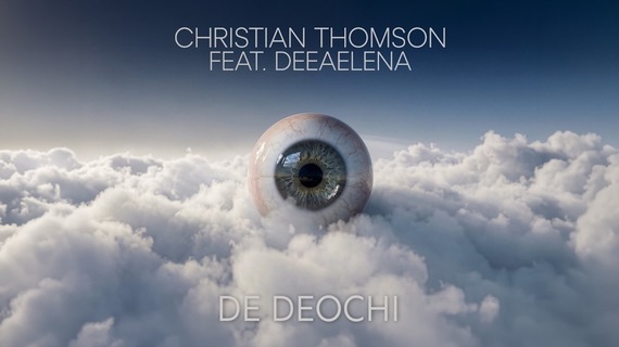 COMUNICAT. „De deochi” – noul single al lui Christian Thomson feat. DEEAELENA inspirat din universuri futuriste şi influenţe tradiţionale