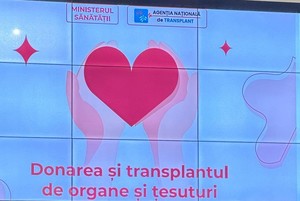 Agenţia Naţională de Transplant încearcă să stimuleze donarea de organe şi ţesuturi printr-o campanie de conştientizare