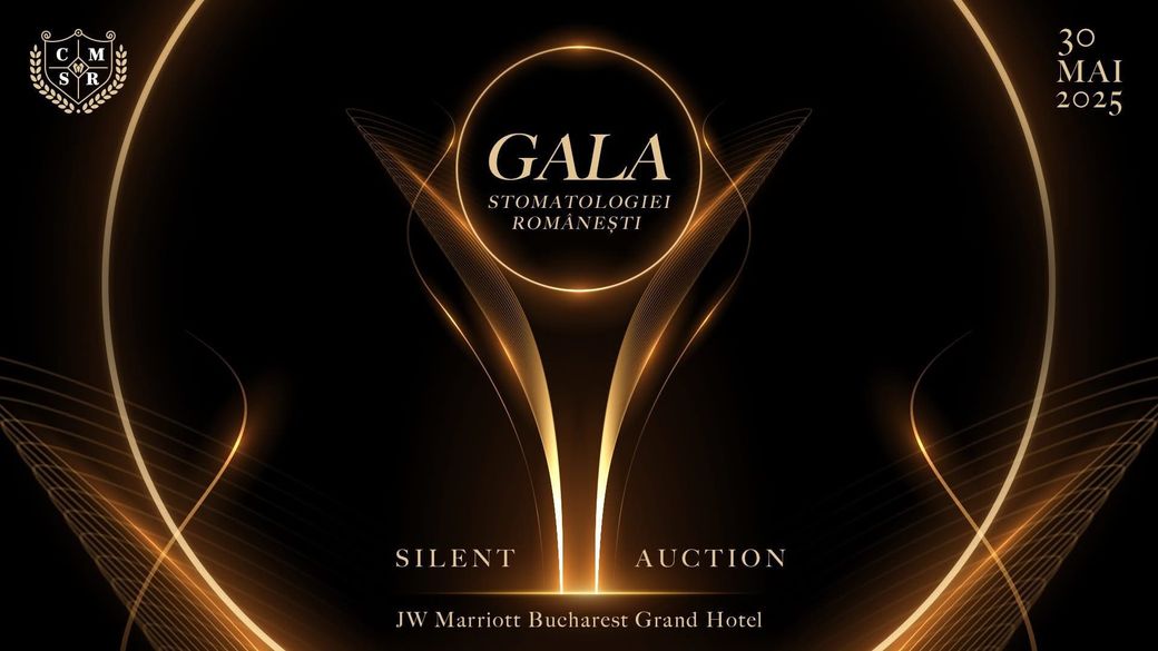 Gala Stomatologiei Româneşti, organizată în 30 mai 2025