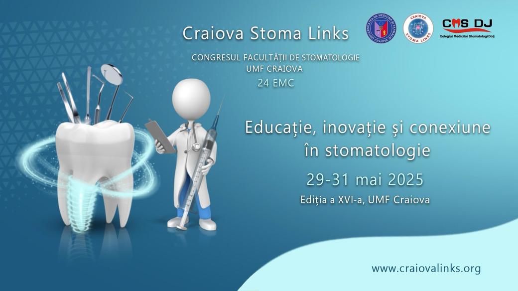 Facultatea de Stomatologie din Craiova celebrează 35 de ani de excelenţă prin Congresul Naţional StomaLinks 2025
