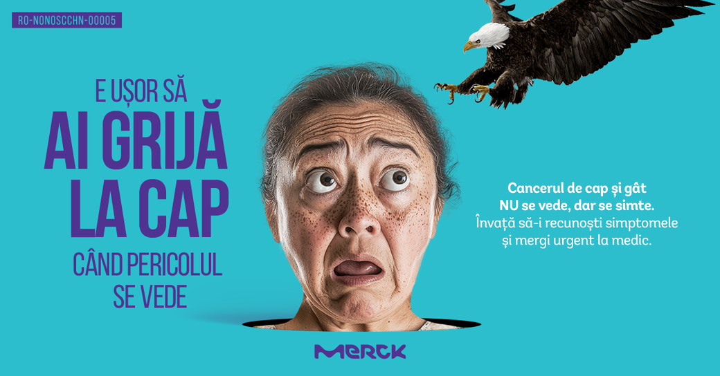 Merck România lansează campania de informare „Ai grijă la cap” pentru conştientizarea simptomelor cancerului de cap şi gât