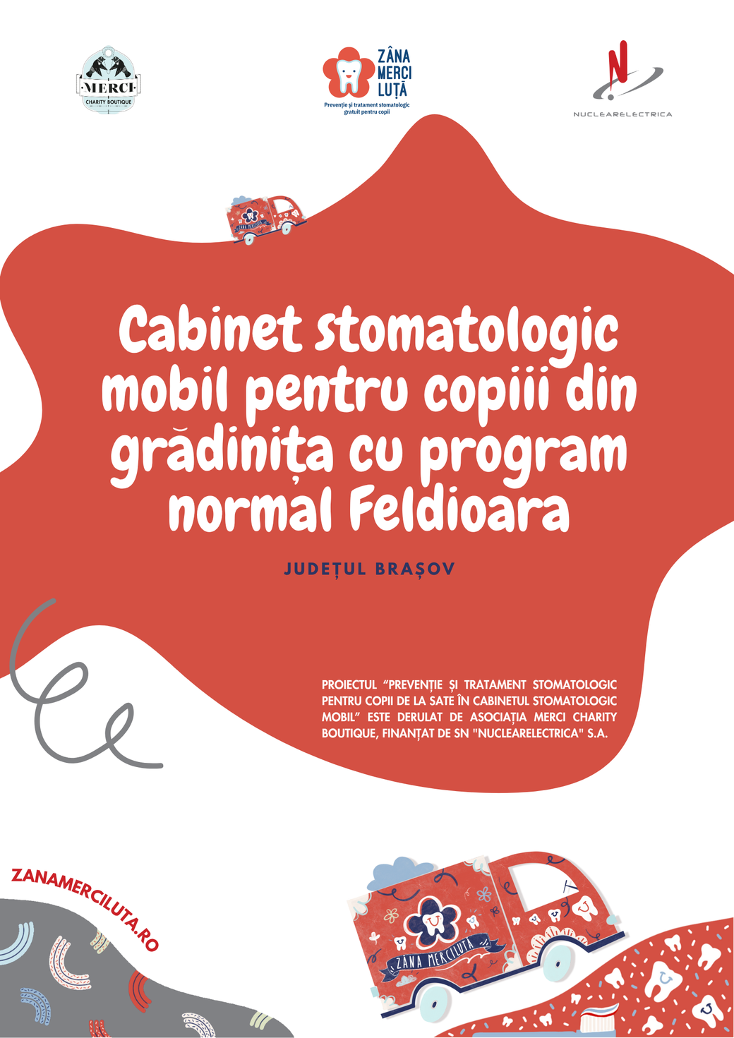 Prevenţie pentru sănătate orală încă de la grădiniţă: Tratament stomatologic în cabinet mobil la grădiniţa din Feldioara, judeţul Braşov

