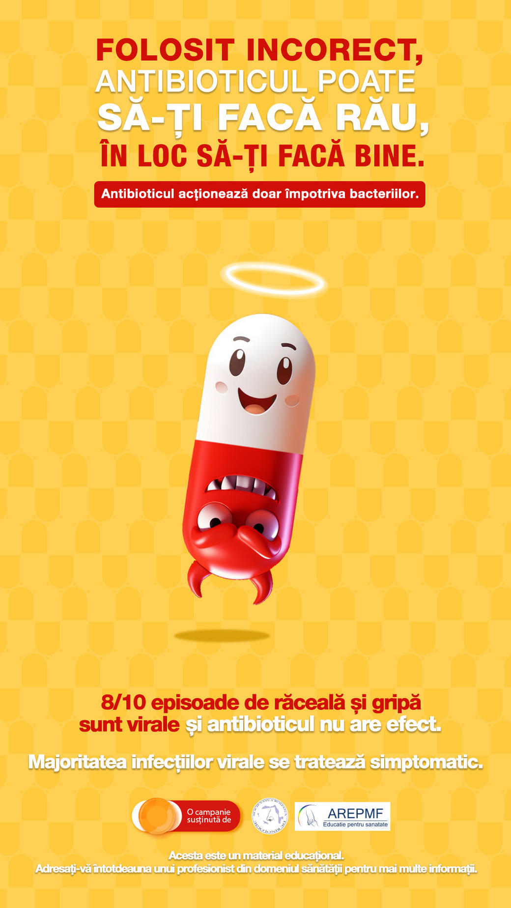 Săptămâna Mondială de Conştientizare a Rezistenţei Antimicrobiene (WAAW): Nu lăsa antibioticul să-ţi facă rău, în loc să-ţi facă bine!
